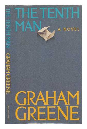 GREENE, GRAHAM (1904-1991) - The Tenth Man