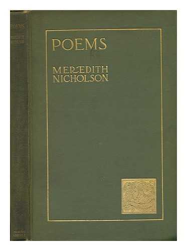 NICHOLSON, MEREDITH (1866-1947) - Poems