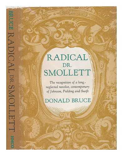 BRUCE, DONALD JAMES WILLIAMS (1930-) - Radical Doctor Smollett [By] Donald Bruce