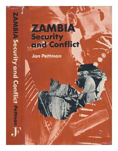 PETTMAN, JAN - Zambia - Security and Conflict