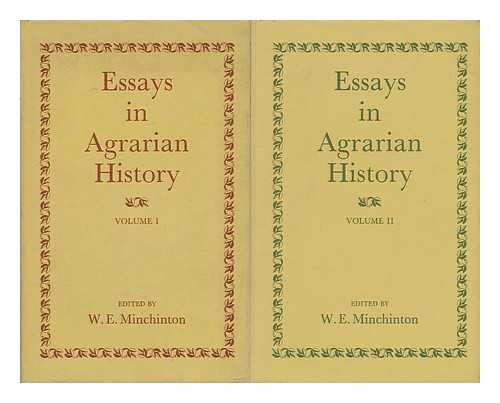 MINCHINTON, W. E. - Essays in Agrarian History; Reprints Edited for the British Agricultural History Society by W. E. Minchinton [Complete in Two Volumes]