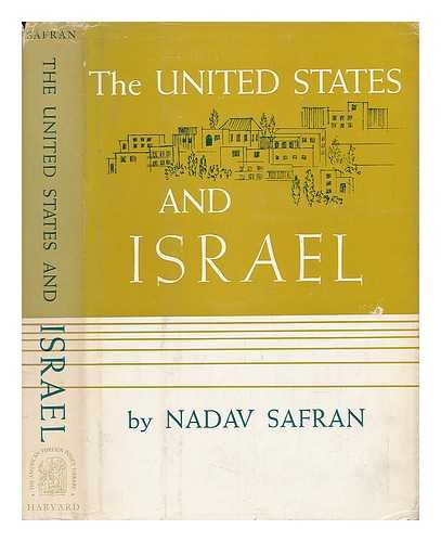 SAFRAN, NADAV - The United States and Israel