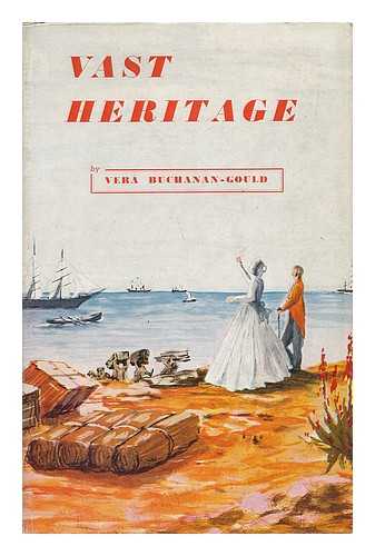 BUCHANAN-GOULD, VERA (1918-) - Vast Heritage