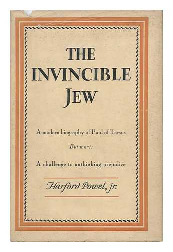 POWEL, JR. , HARFORD - The Invincible Jew