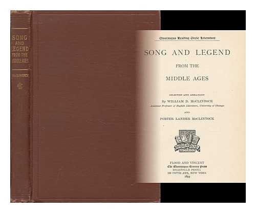 MCCLINTOCK, WILLIAM D. AND MCCLINTOCK, PORTER LANDER - Song and Legend from the Middle Ages