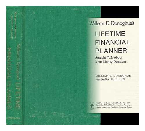 DONOGHUE, WILLIAM E. AND SHILLING DANA - William E. Donoghue's Lifetime Financial Planner