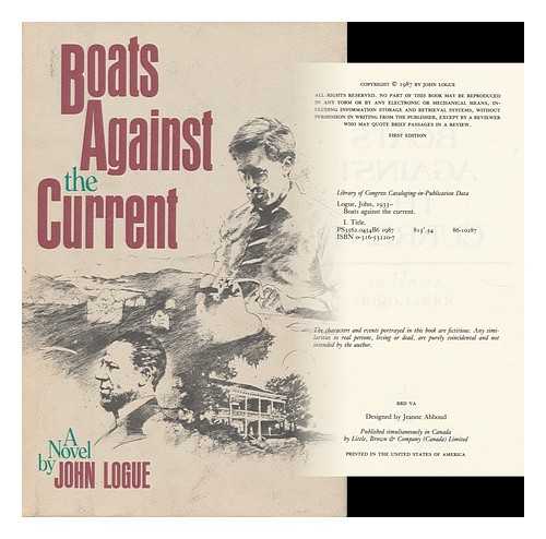 LOGUE, JOHN - Boats Against the Current