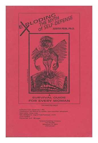 FEIN, JUDITH (1941- ) - Exploding the Myth of Self-Defense - a Survival Guide for Every Woman