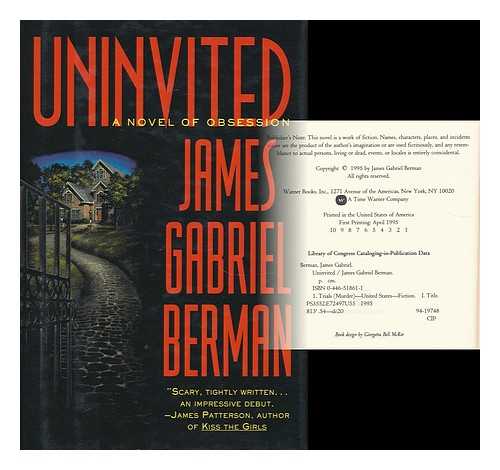 BERMAN, JAMES GABRIEL - Uninvited