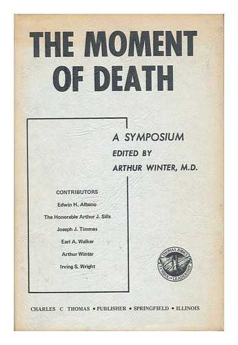 WINTER, ARTHUR - The Moment of Death - a Symposium