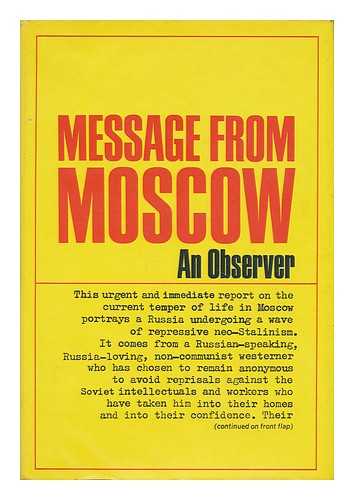 AN OBSERVER - Message from Moscow by an Observer