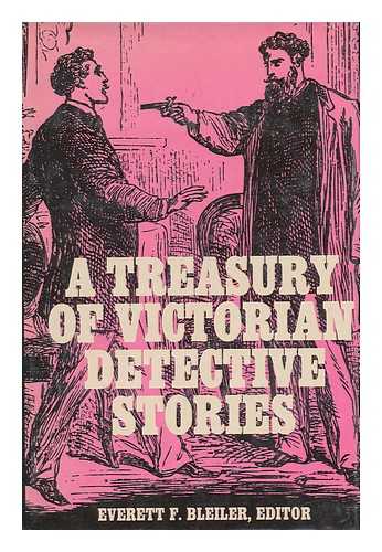 BLEILER, EVERETT F. - A Treasury of Victorian Detective Stories