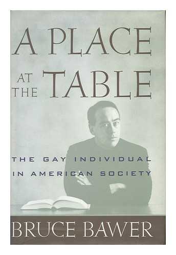 BAWER, BRUCE - A Place At the Table