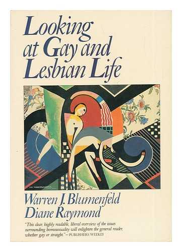 BLUMENFELD, WARREN J. AND RAYMOND, DIANE - Looking At Gay and Lesbian Life