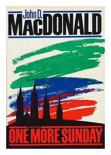 MACDONALD, JOHN DANN (1916-1986) - One More Sunday