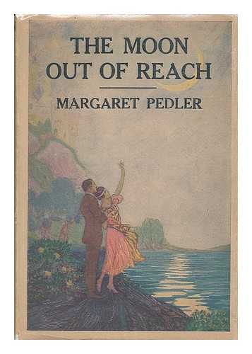 PEDLER, MARGARET - The Moon out of Reach