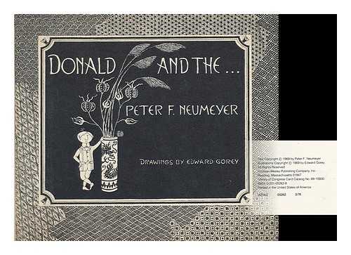 NEUMEYER, PETER F. (1929-) - Donald and The...