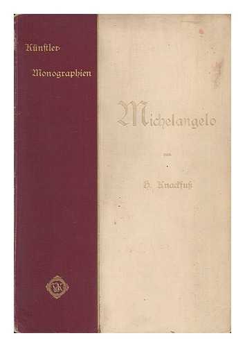 KNACKFUSS, HERMANN (1848-1915) - Michelangelo