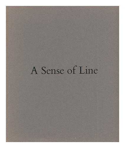 SCHWARTZ, SHEILA. HIRSCHL & ADLER GALLERIES - A Sense of Line : American Modernist Works on Paper / [Editor, Sheila Schwartz] - Catalog of an Exhibition Held by Hirschl & Adler Galleries, November 25, 1989 to January 5, 1990