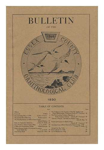 ESSEX COUNTY ORNITHOLOGICAL CLUB OF MASSACHUSETTS - Bulletin of the Essex County Ornithological Club of Massachusetts - 1930