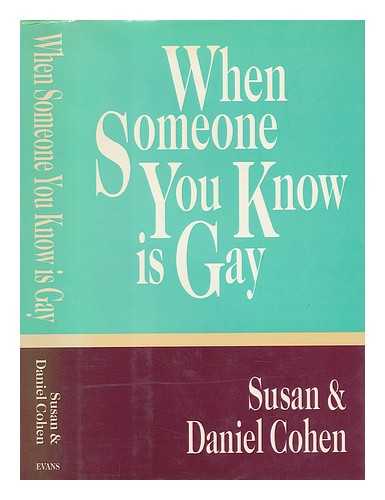 COHEN, SUSAN AND COHEN, DANIEL - When Someone You Know is Gay