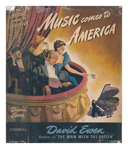 EWEN, DAVID - Music Comes to America