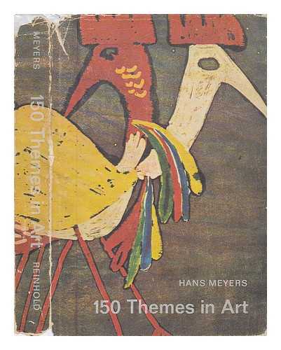 MEYERS, HANS - 150 Themes in Art