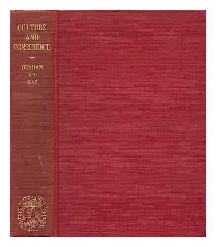 GRAHAM, WILLIAM CREIGHTON AND MAY, HERBERT GORDON - Culture and Conscience - an Archaeological Study of the New Religious Past in Ancient Palestine