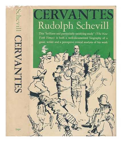 SCHEVILL, RUDOLPH - Cervantes