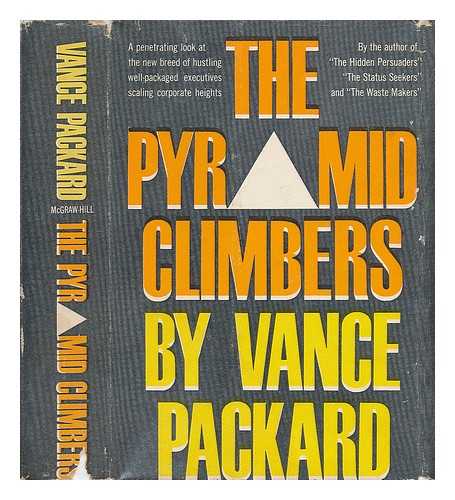 PACKARD, VANCE - The Pyramid Climbers