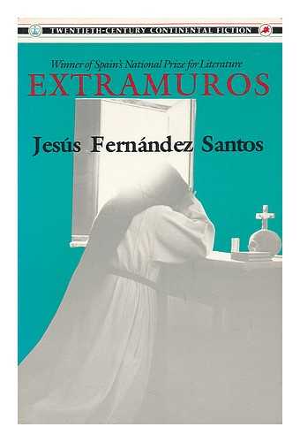 SANTOS, JESúS FERNáNDEZ - Extramuros