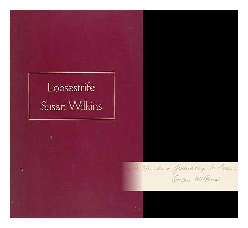 Wilkins, Susan - Loosestrife