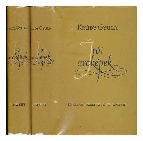 GYULA, KRUDY - IroI Arckepek - I & II - (In Two Volumes)