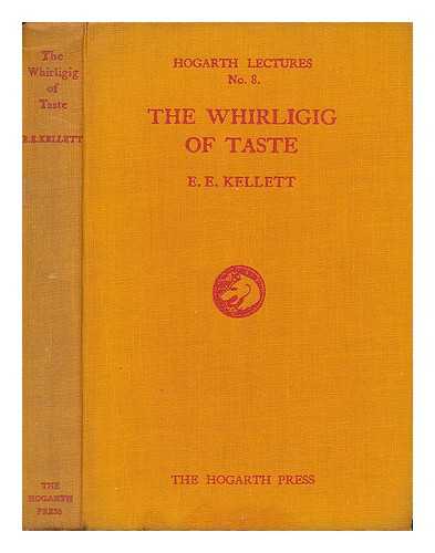 KELLETT, E. E. - The Whirligig of Taste