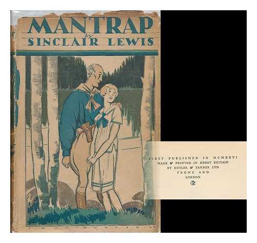 LEWIS, SINCLAIR (1885-1951) - Mantrap