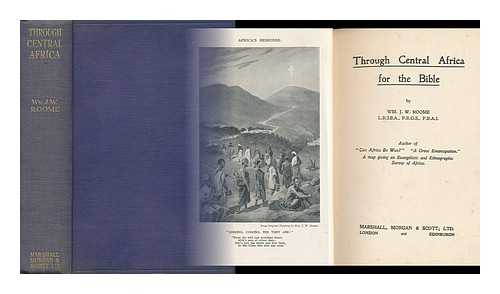 ROOME, WILLIAM JOHN WATERMAN - Through Central Africa for the Bible