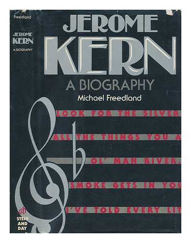 FREEDLAND, MICHAEL - Jerome Kern