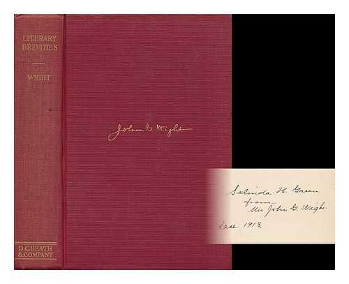 WIGHT, JOHN G. - Literary Brevities