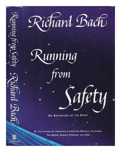 Bach, Richard - Running from Safety - an Adventure of the Spirit