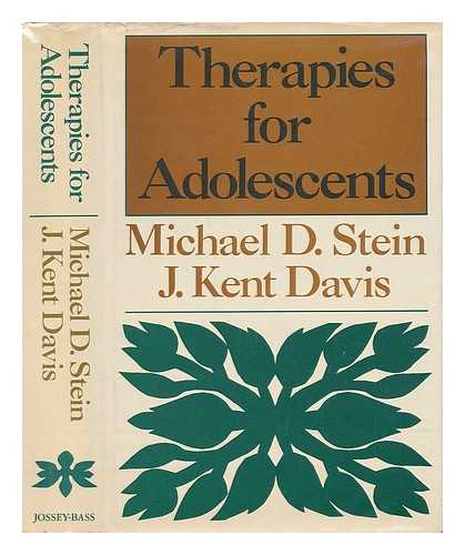 STEIN, MICHAEL D. DAVIS, J. KENT - Therapies for Adolescents