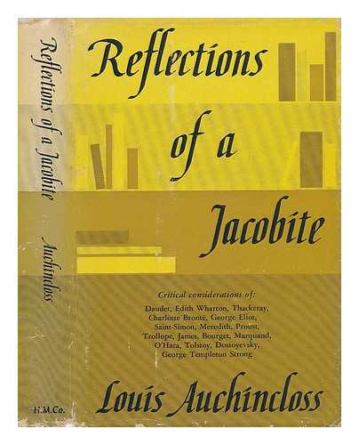 AUCHINCLOSS, LOUIS - Reflections of a Jacobite