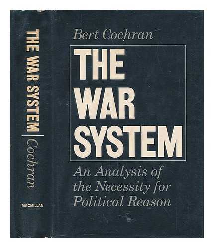 COCHRAN, BERT - The War System