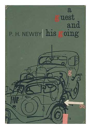 NEWBY, PERCY HOWARD (1918-) - A Guest and His Going, a Novel