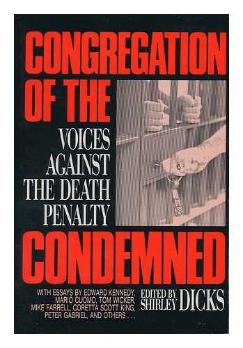 DICKS, SHIRLEY - Congregation of the Condemned - Voices Against the Death Penalty