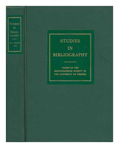 BOWERS, FREDSON - Studies in Bibliography - Volume Thirty-Two