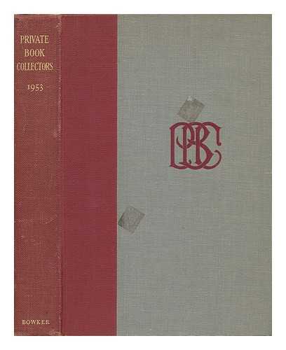 R. R. BOWKER COMPANY - Private Book Collectors in the United States and Canada