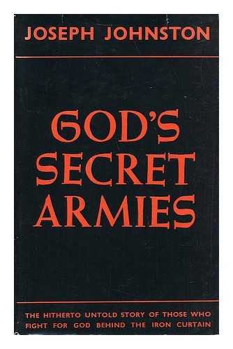 JOHNSTON, JOSEPH - God's Secret Armies