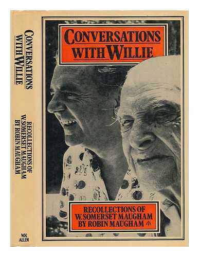 MAUGHAM, ROBIN - Conversations with Willie - Recollections of W. Somerset Maugham