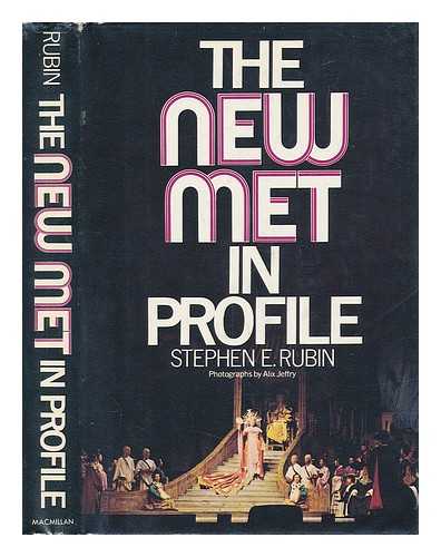 RUBIN, STEPHEN E. - The New Met in Profile