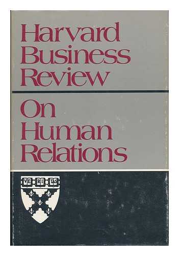 Harvard Business Review - Harvard Business Review - on Human Relations